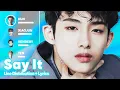 WayV - Say It (Line Distribution + Lyrics Karaoke) PATREON REQUESTED