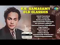Download Lagu K.R. Ramasamy - Old Classics | Kannil Thoondrum | Ullam Thedudhe | Senthamizh Naattin |