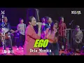 Download Lagu EGO - Dela Monica || MELON MUSIC LIVE Kedasri - Blimbingsari
