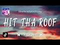 Download Lagu Speed Gang - Hit tha Roof (Lyrics) \