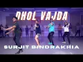 Download Lagu Surjit Bindrakhia - Dhol Vajda | Classic Folk Punjabi Songs | Learn Bhangra Dance Choreography Video