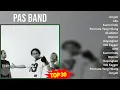 Pas Band 2024 MIX Full Album - Jengah, Aku, Kumerindu, Permata Yang Hilang
