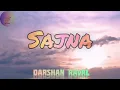 Sajna ❤️ | Darshan Raval | Aditya Gadhvi | Heart Touching Lyrics | 