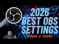 Best OBS Settings For 2026 Multi Hardware Encoders Streaming Recording