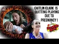 Caitlin Clark is quitting due to pregnancy News Basketball