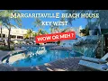 Margaritaville Beach House Key West Honest Review
