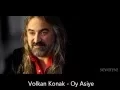 volkan konak oy asiye