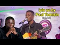 Download Lagu Iyin ye by Paul Tomisin (cover)