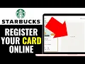 How to Register Your Starbucks Card Online 2025 EASILY