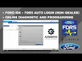 FORD IDS FDRS AUTO LOGIN NON-DEALER ONLINE DIAGNOSTIC AND PROGRAMMING VCM2-VCM3-J2534