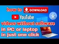 Download Lagu how to download youtube video directly in pc laptop ||pc laptop me youtube video kaise download kare