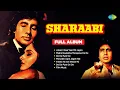 Download Lagu Sharaabi - Full Album | Amitabh Bachchan | Jaya Prada | Asha Bhosle | Kishore Kumar | Old songs