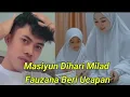 Lagu Masiyun Dihari Milad Fauzana Beri Kejutan Semoga Sehat Cepat Berjodoh Sama Bunda