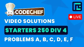 CodeChef Starters 250 Div 4 Solutions - A to F by Vikas TLE Eliminators