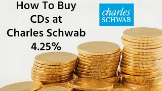 How to Buy CDs at Charles Schwab Step by Step