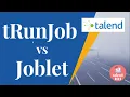 Talend tRunjob vs Joblet Code Reusability Talend Trunjob Joblets Must Watch