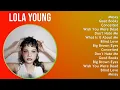 Lagu Lola Young 2025 MIX Top Hits - Messy, Good Books, Conceited, Wish You Were Dead