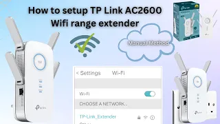 Step-by-Step guide to setup TP Link AC2600 Wifi range extender TP Link AC2600 extender setup