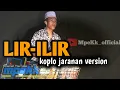 Lagu LIR ILIR (cover koplo)-jaranan version