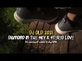Download Lagu DJ old stereo love x diamond in the sky - slow bass dj santuy ft nabih fvnky RMX