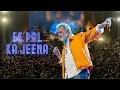 Download Lagu Ek Pal Ka Jeena | @LuckyAliOfficial Live Concert @ Dublin Square, Phoenix Marketcity