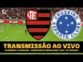 Download Lagu FLAMENGO X CRUZEIRO AO VIVO DIRETO DO MARACANÃ - BRASILEIRÃO AO VIVO - 26ª RODADA