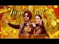 Tu Juliet Jatt Di | Diljit Dosanjh | Neeru Bajwa | Jatt & Juliet 3 | Latest Punjabi Songs 2024