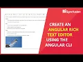 Create an Angular Rich Text Editor Using Angular CLI