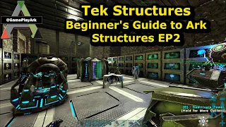 Tek Structures Beginner s Guide to Ark Structures EP2
