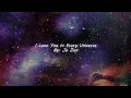 Lagu Je Zen -  I Love You In Every Universe (Official Lyric Video)