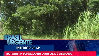 Motorista confessa abusos contra clientes e é liberado | Brasil Urgente