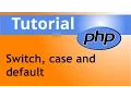 PHP Tutorial on Switch multiple case and default
