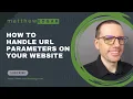 How to Handle URL Parameters for SEO