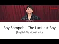 Boy Sompob - The Luckiest Boy (English Version) Lyrics
