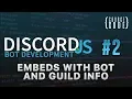 Discord js Bot Development - Embeds with Bot and Guild Info