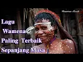 Download Lagu LAGU WAMENA NON STOP (Irina Matuan) 𝗟𝗮𝗴𝘂 𝗧𝗲𝗿𝗽𝗼𝗽𝘂𝗹𝗲𝗿 𝗱𝗮𝗿𝗶 𝗧𝗮𝗵𝘂𝗻 2000-𝗮𝗻 𝗦𝗮𝗺𝗮𝗽𝗶 𝗦𝗲𝗸𝗮𝗿𝗮𝗻𝗴