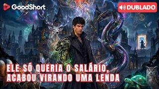 [Dublado] Ele Só Queria o Salário, Acabou Virando uma Lenda | Salvou um Monstro e Herdou Seu Poder😱⚡