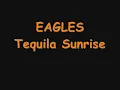 EAGLES TEQUILA SUNRISE