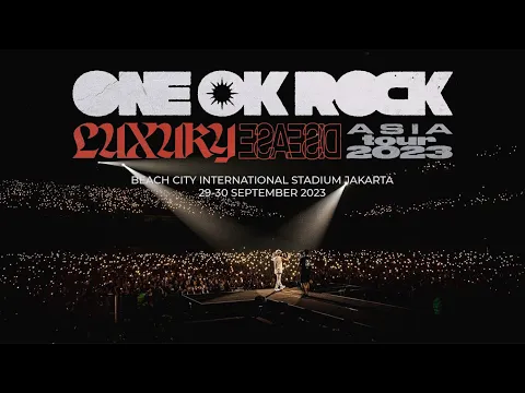 Download MP3 [FULL] ONE OK ROCK LUXURY DISEASE ASIA TOUR 2023 JAKARTA