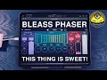BLEASS Phaser - This Thing Is Sweet
