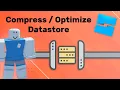 Compress Optimize Datastore - Roblox Scripting Tutorial