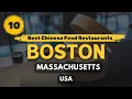 10 best Chinese food restaurants in Boston for 2025