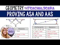 Geometry - ASA and AAS Triangle Congruence Proofs