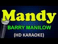 MANDY - Barry Manilow (HD Karaoke)