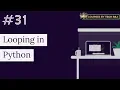PFB - Looping in Python FOR Loop WHILE Loop