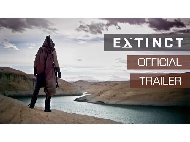 Official Trailer: Extinct, New Sci-Fi TV Series Coming October 2017