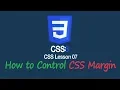 How to Add and Control Margins in CSS3 Lesson 7 CSS Tutorial SAFHATECH