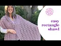 Easy Rectangle Shawl Crochet Tutorial for the Littorina Shawl Crochet Pattern in med yarn