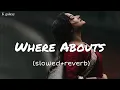 Download Lagu Where Abouts Lofi Song Jesan Nawab New Song