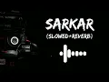 Download Lagu Sarkar (slowed + Reverb) Ringtone I Music Beats | Jaura Phagwara | Sarkar Ringtone | Gangster song |